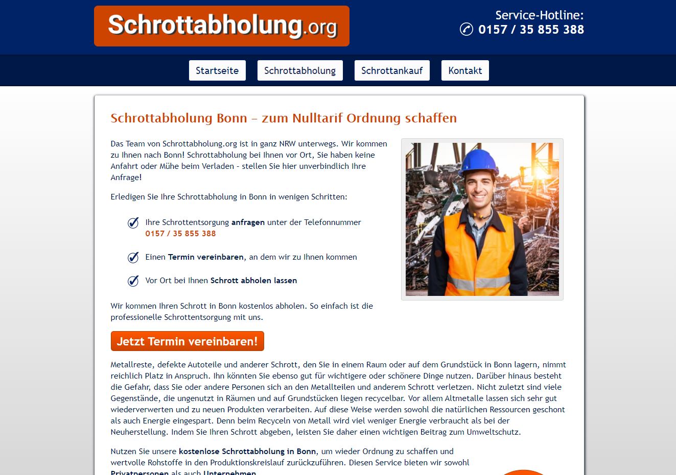 Schrottabholung ist nicht nur in Bonn eine Serviceleistung, der Schrottankauf dagegen eine Vertrauenssache