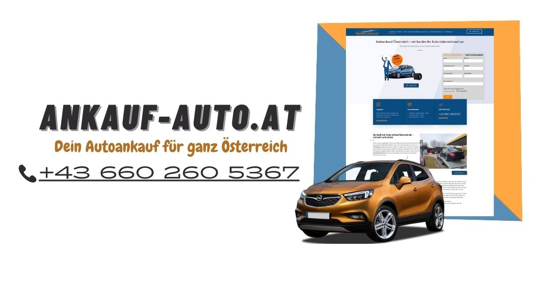 Autoankauf in Österreich: Wir kaufen Ihr Gebrauchtfahrzeug zum Bestpreis