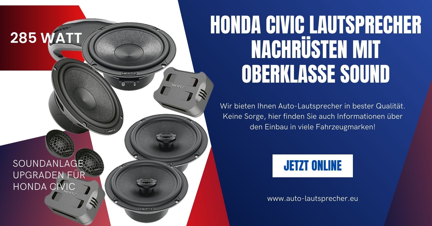 439397 - Soundrevolution im Honda Civic: Oberklasse Lautsprecher einbauen